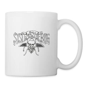 System in the Bug - Mug - white - Right
