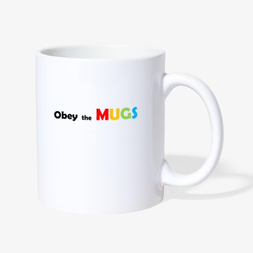 Obey the MUGS - Mok