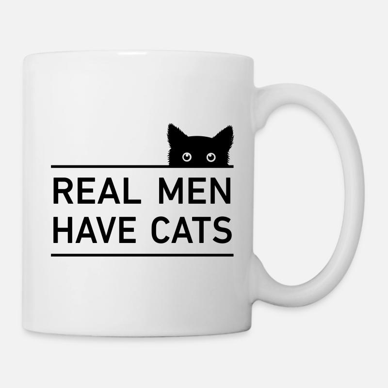 real men have cats - Tasse - Weiß