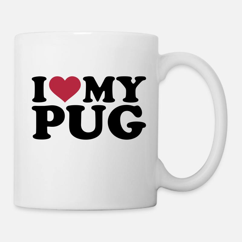 I love my pug - Mug blanc - blanc