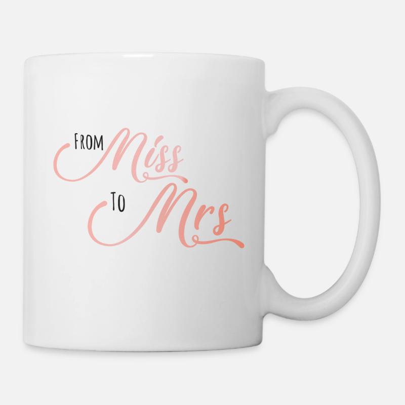 From Miss to Mrs - Tasse - Weiß
