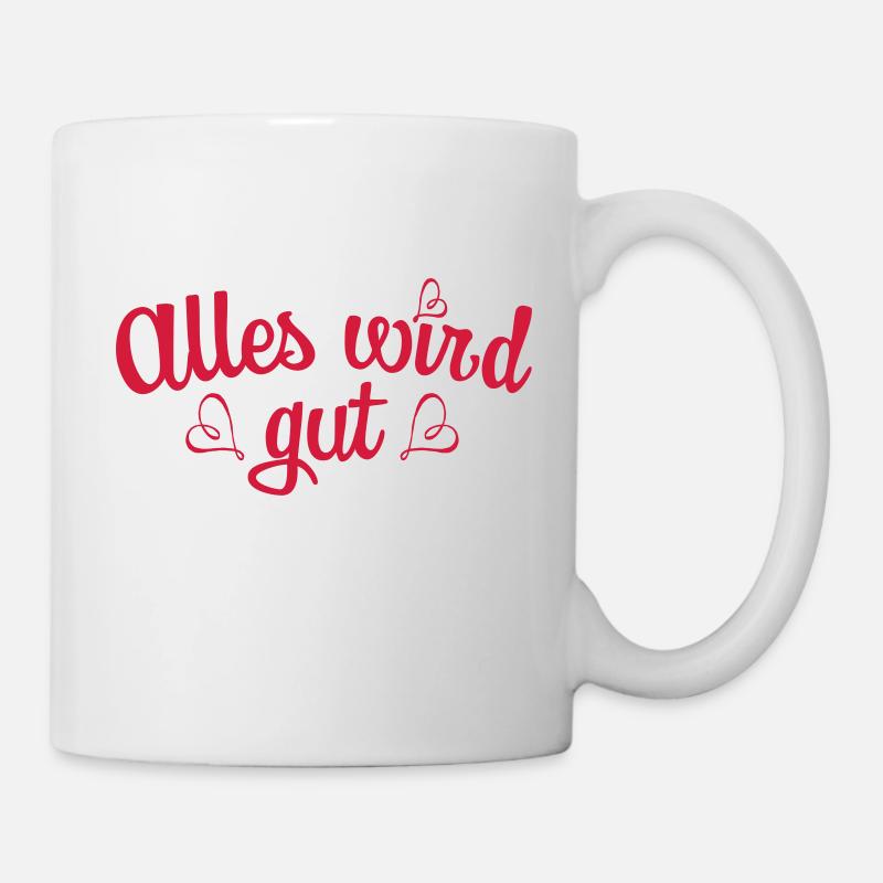 139 Alles wird gut Herzen - Tasse - Weiß