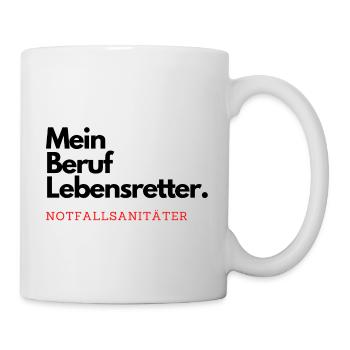 Mein Beruf Lebensretter. Notfallsanitäter. - Tasse - Weiß - Rechts