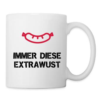 Immer diese Extrawurst - Tasse - Weiß - Rechts