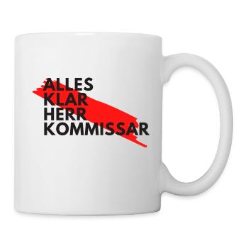 Alles klar Herr Kommissar - Tasse - Weiß - Rechts