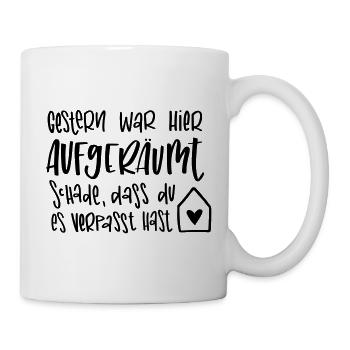 Gestern war hier aufgeräumt (Accessoires) - Tasse - Weiß - Rechts
