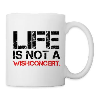 Life Is Not A Wishconcert Denglisch Fun Cadeau - Mug blanc - blanc - Droite