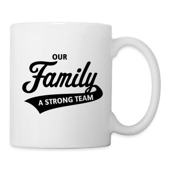 Our Family - A Strong Team - Mug - white - Right