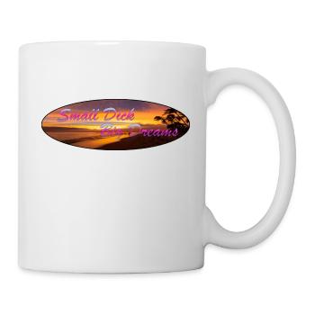 Small Dick Big Dreams Kleiner Lörres Große Träume - Tasse - Weiß - Rechts
