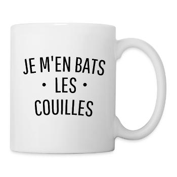 JE M'EN BATS LES COUILLES idée cadeau humour - Mug blanc - blanc - Droite