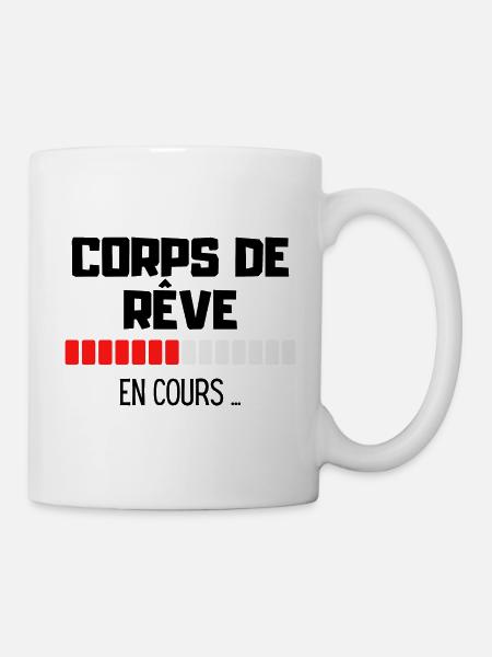 Corps de rêve en cours cadeau humour musculation - Mug blanc - blanc
