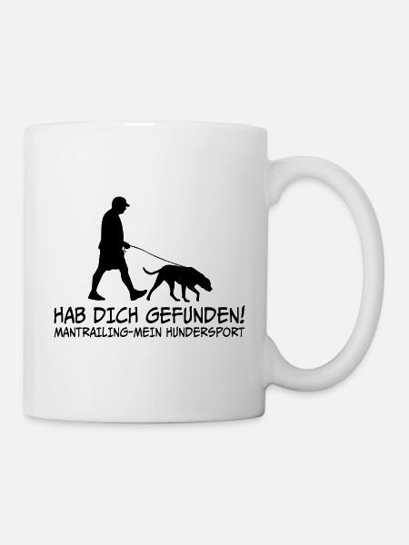Hab dich gefunden Geschenk Mantrailing Suchhund - Tasse - Weiß