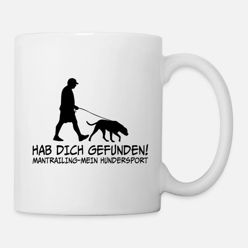 Hab dich gefunden Geschenk Mantrailing Suchhund - Tasse - Weiß