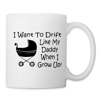 Drift like my dad baby - Tasse - Weiß - Rechts