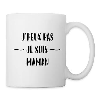 j'peux pas je suis maman - Mug blanc - blanc - Droite
