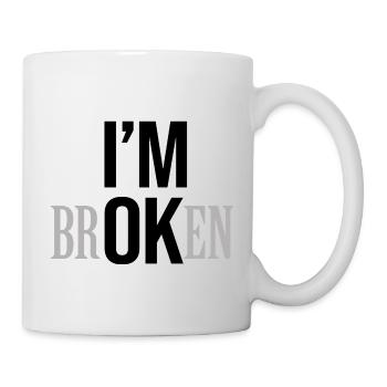 I am broken ı am ok funny tshirt - Mug - white - Right