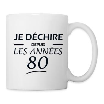 JE DECHIRE DEPUIS LES ANNEE 80 - Mug blanc - blanc - Droite
