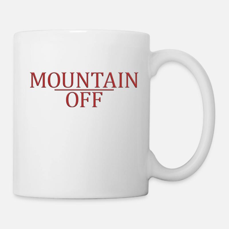 Mountain off - Tasse - Weiß