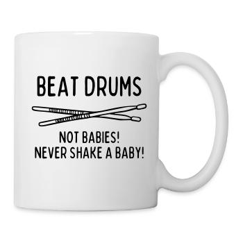 NEVER SHAKE A BABY - Mug - white - Right