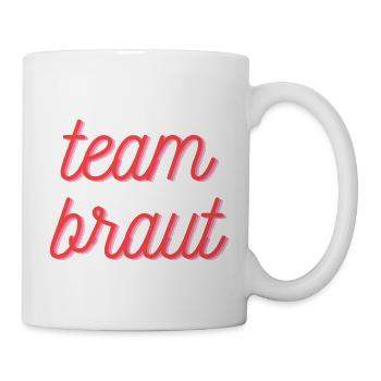 Team Braut - Shirt für Junggesellinnen / Polterer - Tasse - Weiß - Rechts