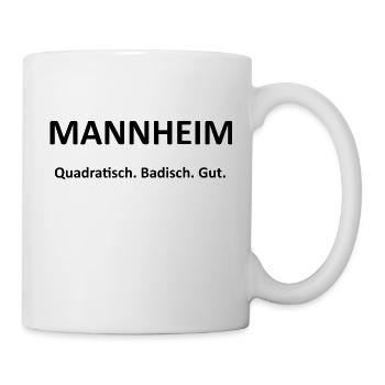 Mannheim - Quadratisch. Badisch. Gut. - Tasse - Weiß - Rechts