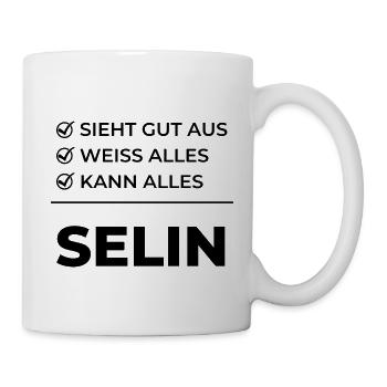 Selin Geschenk Lustiger Spruch Geschenkidee - Tasse - Weiß - Rechts