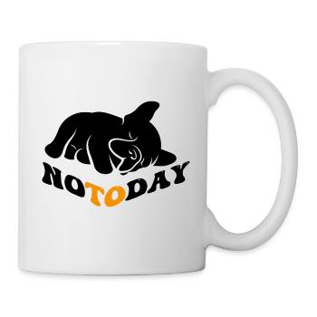 Bulldogge Not Today - Tasse - Weiß - Rechts