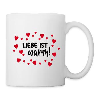 Liebe ist warm! Tee Kaffee Trinker Valentinstag - Tasse - Weiß - Rechts