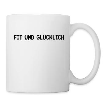 Fit und Glücklich - Tasse - Weiß - Rechts