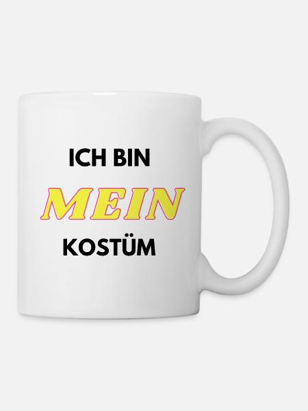 Ich bin MEIN Kostüm - Tasse - Weiß