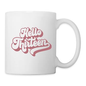 13th Birthday Gift, Hello Thirteen, 13 Years Old - Mug - white - Right