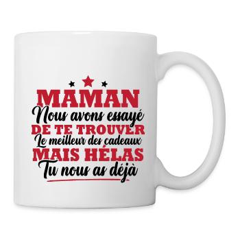 Maman nous avons essayé de te trouver cadeau - Mug blanc - blanc - Droite