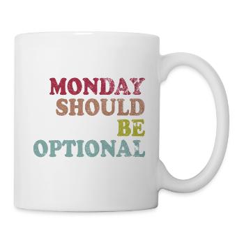 Monday should be optional Vintage - Mug - white - Right
