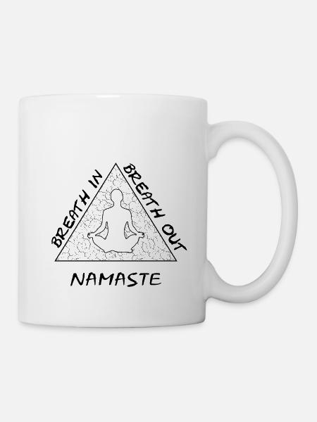 namaste, breath in, breath out - Tasse - Weiß