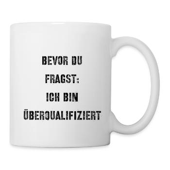 T-Shirt "Bevor du fragst" - Tasse - Weiß - Rechts