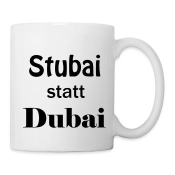 Stubai Tal statt Dubai Geschenk Idee Geburtstag - Tasse - Weiß - Rechts