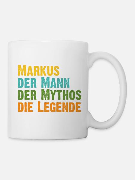 Markus der Mythos die Legende Vorname Markus - Tasse - Weiß