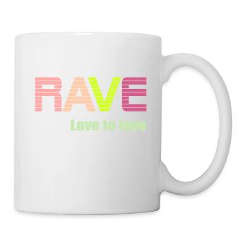 Rave Liebe zu Liebe - Tasse - Weiß - Rechts