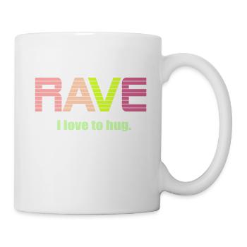 Ich liebe es, Rave zu umarmen - Tasse - Weiß - Rechts