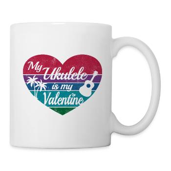 My Ukulele is my Valentine - Tasse - Weiß - Rechts