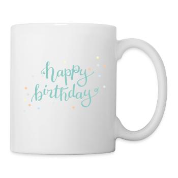 Happy Birthday - Tasse - Weiß - Rechts