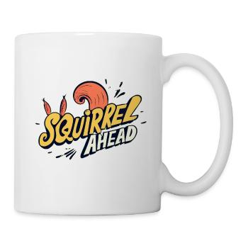 "squirrel ahead" text logo, fun - Mug - white - Right