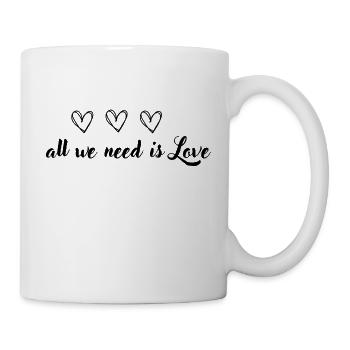 all we need is love - Tasse - Weiß - Rechts