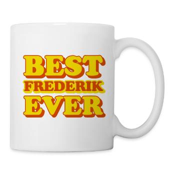Frederik Vorname lustiges Geschenk - Tasse - Weiß - Rechts