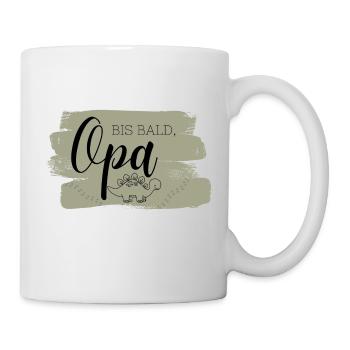 Bis bald, Opa Aufrduck, Dino, Olivgrün - Tasse - Weiß - Rechts