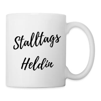 Stalltags Heldin - Tasse - Weiß - Rechts