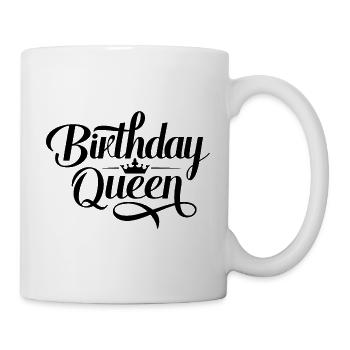 Birthday Queen Happy Birthday - Tasse - Weiß - Rechts