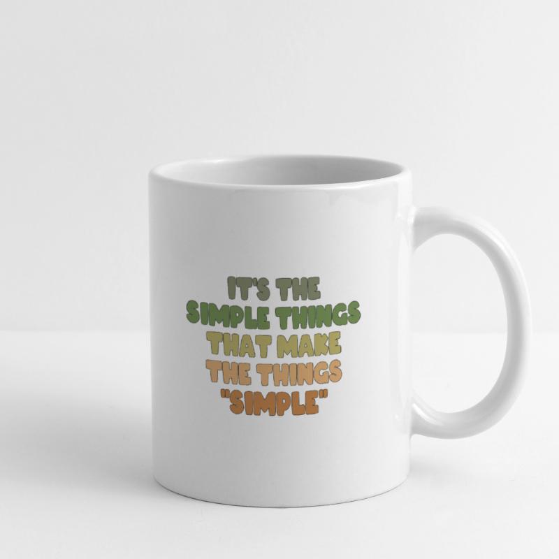 ES SIND DIE EINFACHEN DINGE, DIE DIE DINGE EINFACH MACHEN Tasse
