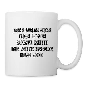 JONE WASTE YORE TOYE MONME YORALL REDIII THE VOICE - Tasse - Weiß - Rechts