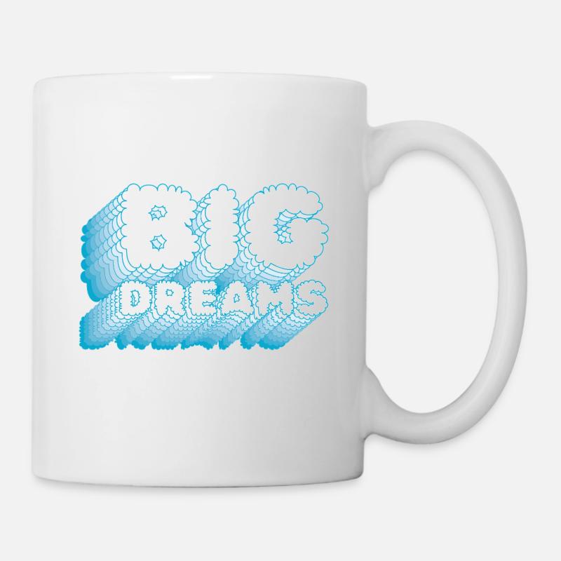 BIG DREAMS - Tasse - Weiß